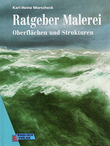 Oberflächen und Strukturen Beispiele und Techniken zur Darstellung in Zeichnung und Malerei - Unknown Author