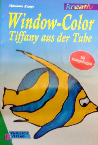 Stock image for Window- Color. Tiffany aus der Tube for sale by medimops