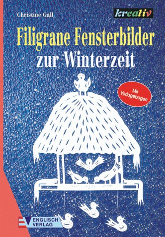 9783824108664: Filigrane Fensterbilder zur Winterzeit