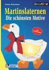 Beispielbild fr Martinslaternen. Die schnsten Motive zum Verkauf von medimops