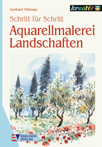 9783824109463: Aquarellmalerei, Landschaften - Hillmayr, Gerhard