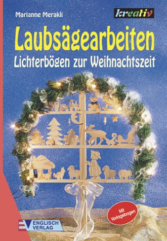 Beispielbild fr Laubsgearbeiten: Lichterbgen zur Weihnachtszeit. zum Verkauf von medimops