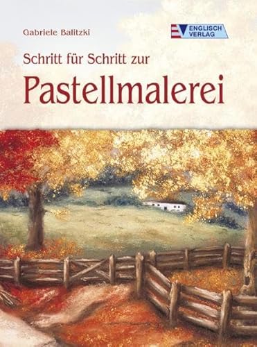 Schritt für Schritt zur Pastellmalerei.