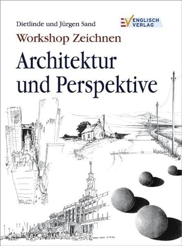 Beispielbild fr Workshop Zeichnen. Architektur und Perspektive zum Verkauf von medimops