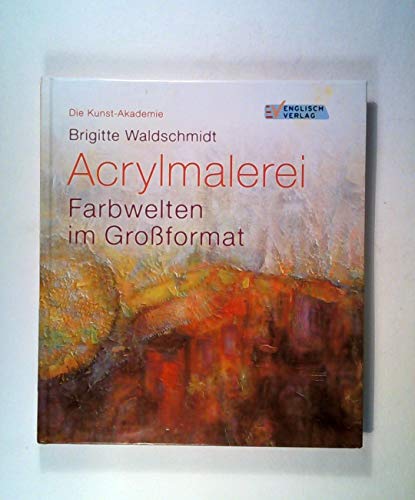 Acrylmalerei (9783824113996) by Brigitte Waldschmidt