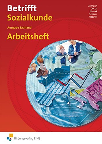 9783824201082: Betrifft Sozialkunde / Wirtschaftslehre, Ausgabe Rheinland-Pfalz, Hessen und Schleswig-Holstein, Arbeitsbltter
