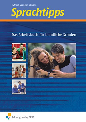 9783824203772: Sprachtipps: Das Arbeitsbuch fr berufliche Schulen Lehr-/Fachbuch