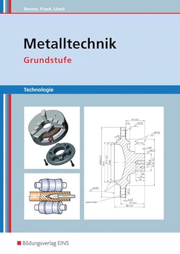9783824204236: Metalltechnik Technologie. Grundstufe Arbeitsbuch