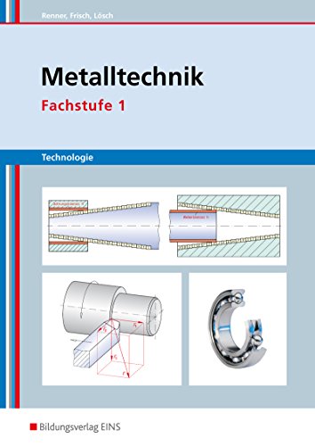 Beispielbild fr Metalltechnik Technologie Fachstufe 1 zum Verkauf von medimops