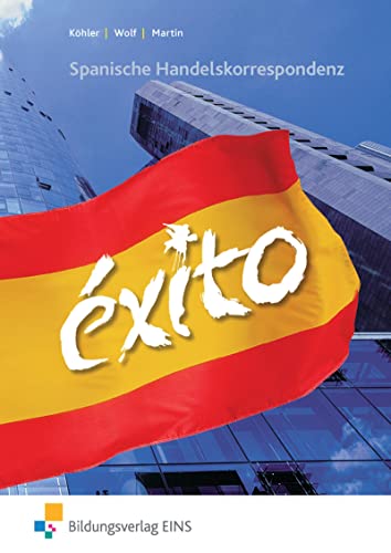 EXITO. Spanische Handelskorrespondenz. (Lernmaterialien) (9783824213313) by [???]