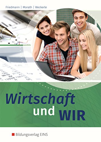 9783824236770: Wirtschaft und wir. Lehr-/Fachbuch