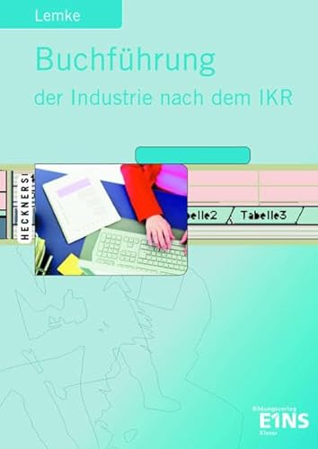 9783824264599: Buchfhrung Industrie nach dem IKR. Schlerbuch. (Lernmaterialien)