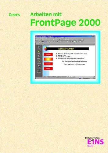Imagen de archivo de Arbeiten mit FrontPage 2000: Lehr-/Fachbuch a la venta por Buchmarie
