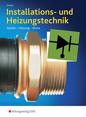 9783824274178: Installations- und Heizungstechnik. Sanitr, Heizung, Klima. Lehr-/Fachbuch