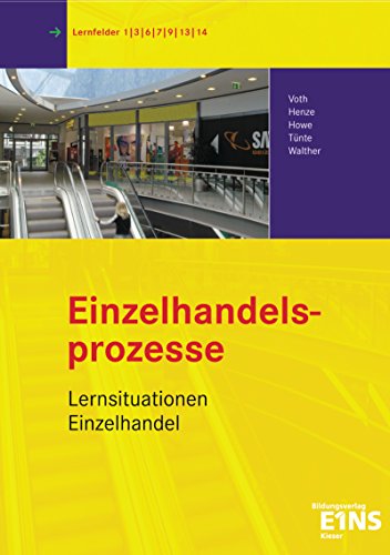 Einzelhandelsbetriebslehre, EURO, Lernsituationen (9783824278268) by HofsÃ¤ss, Thomas R.; Voth; Henze; Howe