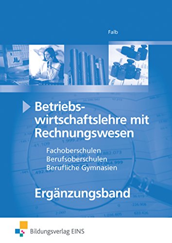 Imagen de archivo de Betriebswirtschaftslehre mit Rechnungswesen fr Fachoberschulen, Berufsoberschulen, Berufliche Gymnasien, EURO, Ergnzungsband: Controlling, . Ergnzungsband fr 13. Klasse. Lehr-/Fachbuch a la venta por medimops