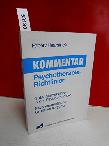 Beispielbild fr Kommentar Psychotherapie-Richtlinien Gutachterverfahren in der Psychotherapie Psychosomatische Grundversorgung zum Verkauf von NEPO UG