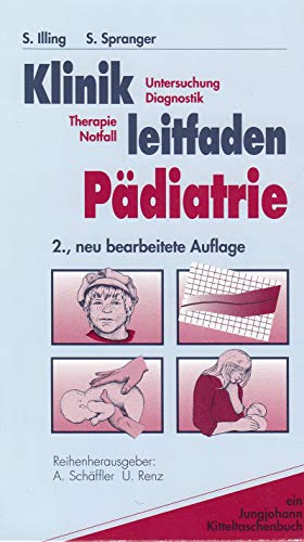 Imagen de archivo de Klinikleitfaden Pdiatrie. Untersuchung - Diagnostik. Therapie - Notfall a la venta por medimops