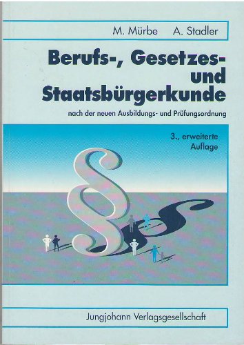 9783824313518: Berufs-, Gesetzes- und Staatsbrgerkunde - MRBE M. und A. STADLER