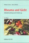 Rheuma und Gicht. Selbstbehandlung durch Ernährung. Mit Rezepten für die Ernährung mit Frischobst und Vollwertkost mit und ohne tierisches Eiweiss, sowie wegweisenden Patientenberichten / von Hellmut Lützner und Helmut Million - Hellmut Lützner; Helmut Million