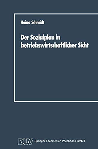 Stock image for Der Sozialplan in Betriebswirtschaftlicher Sicht for sale by Chiron Media