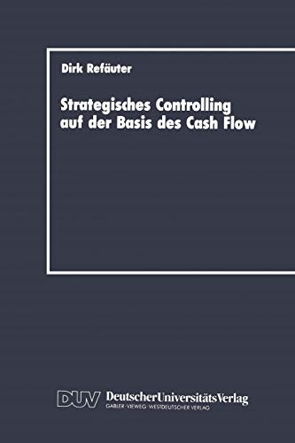 Beispielbild fr Strategisches Controlling auf der Basis des Cash Flow zum Verkauf von Buchpark