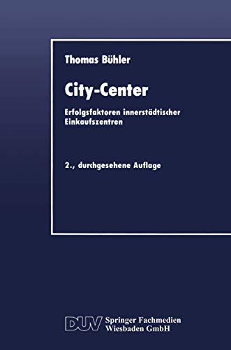 Beispielbild fr City-Center: Erfolgsfaktoren Innerstadtischer Einkaufszentren zum Verkauf von Chiron Media