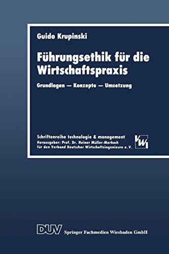 Stock image for Fuhrungsethik Fur Die Wirtschaftspraxis: Grundlagen Konzepte Umsetzung for sale by Chiron Media