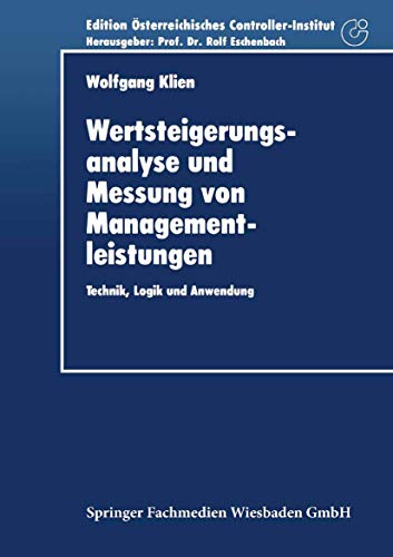 Beispielbild fr Wertsteigerungsanalyse und Messung von Managementleistungen: Technik, Logik und Anwendung zum Verkauf von medimops