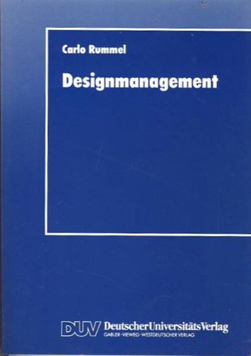 9783824402533: Designmanagement: Intergration theoretischer Konzepte und praktischer Fallbeispiele