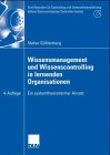 Beispielbild fr Wissensmanagement und Wissenscontrolling in lernenden Organisationen: Ein systemtheoretischer Ansatz (Schriftenreihe fr Controlling und . sterreichisches Controller-Institut) zum Verkauf von buchlando-buchankauf