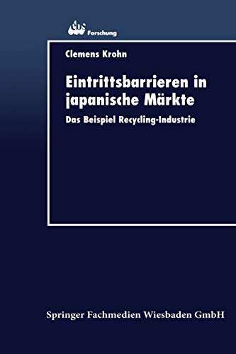 Beispielbild fr Eintrittsbarrieren in japanische Markte : Das Beispiel Recycling-Industrie zum Verkauf von Chiron Media