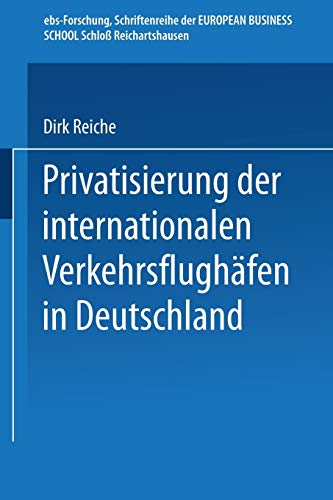 Beispielbild fr Privatisierung Der Internationalen Verkehrsflughafen in Deutschland zum Verkauf von Chiron Media
