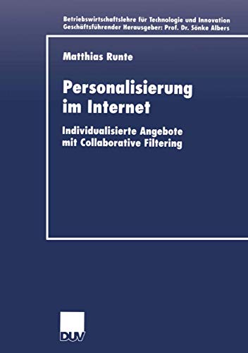 9783824405503: Personalisierung im Internet: Individualisierte Angebote mit Collaborative Filtering (Betriebswirtschaftslehre fr Technologie und Innovation) (German Edition): 37