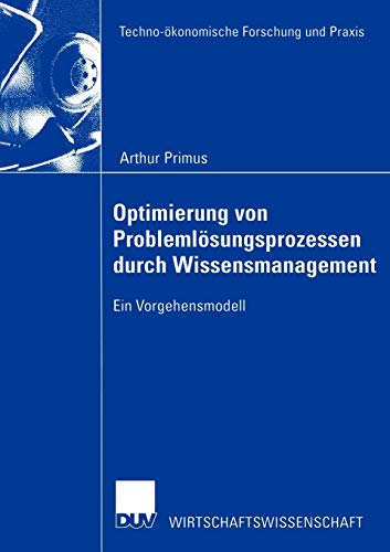 Beispielbild fr Optimierung von Problemlosungsprozessen durch Wissensmanagement : Ein Vorgehensmodell zum Verkauf von Chiron Media