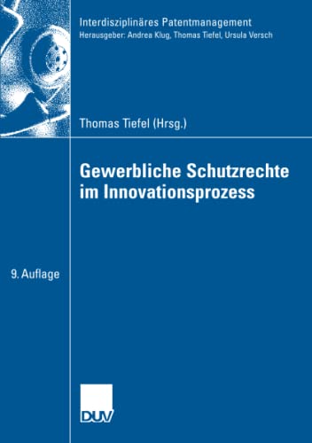 Stock image for Gewerbliche Schutzrechte Im Innovationsmanagement for sale by Revaluation Books