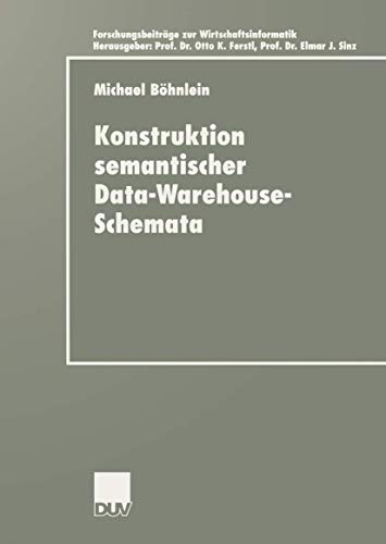 Imagen de archivo de Konstruktion semantischer Data-Warehouse-Schemata a la venta por Chiron Media
