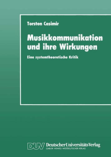 9783824440634: Musikkommunikation und ihre Wirkungen: Eine systemtheoretische Kritik