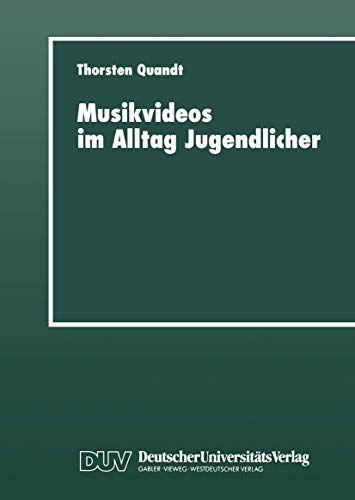 Beispielbild fr Musikvideos im Alltag Jugendlicher. Umfeldanalyse und qualitative Rezeptionsstudie zum Verkauf von medimops