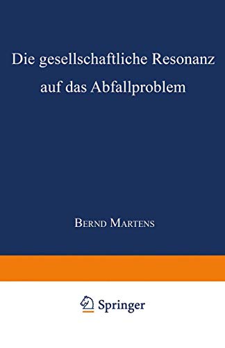 9783824443383: Die gesellschaftliche Resonanz auf das Abfallproblem (German Edition)