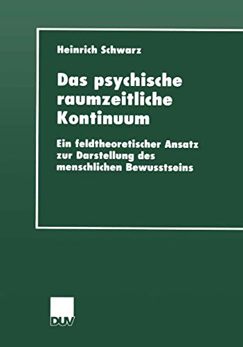 Imagen de archivo de Das psychische raumzeitliche Kontinuum a la venta por medimops