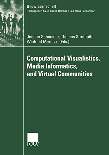 Stock image for Computational Visualistics, Media Informatics, and Virtual Communities for sale by Chiron Media