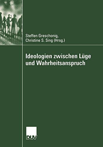 Stock image for Ideologien zwischen Luge und Wahrheitsanspruch for sale by Chiron Media