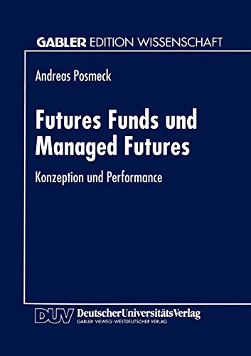 Futures Funds und Managed Futures - Konzeption und Performance