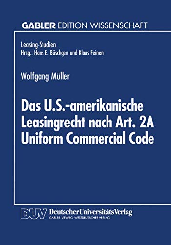 Beispielbild fr Das U.S.-amerikanische Leasingrecht nach Art. 2A Uniform Commercial Code zum Verkauf von Chiron Media