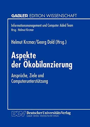 Beispielbild fr Aspekte der kobilanzierung: Ansprche, Ziele und Computeruntersttzung (Informationsmanagement und Computer Aided Team) zum Verkauf von medimops