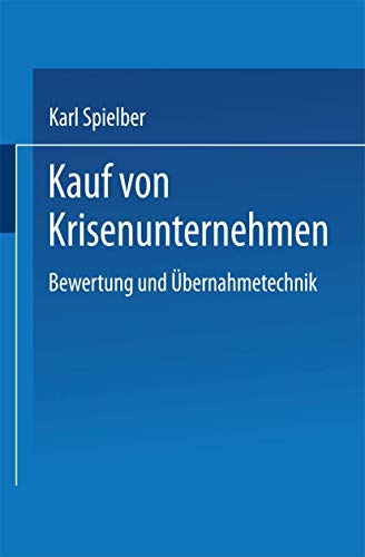 Beispielbild fr Kauf von Krisenunternehmen: Bewertung und ?bernahmetechnik zum Verkauf von Reuseabook