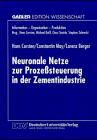 9783824465194: Neuronale Netze zur Prozeßsteuerung in der Zementindustrie (Information - Organisation - Produktion)