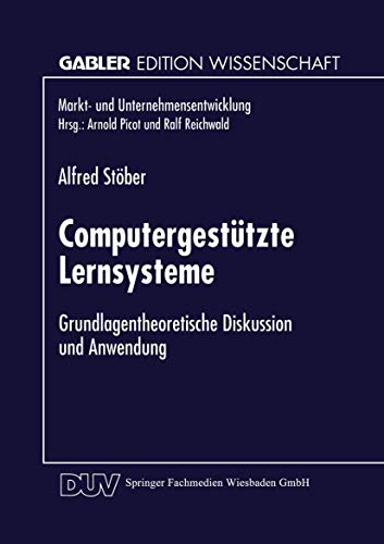 Stock image for Computergestutzte Lernsysteme : Grundlagentheoretische Diskussion und Anwendung for sale by Chiron Media