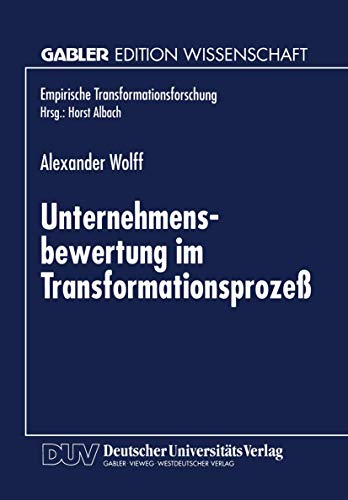 Unternehmensbewertung im Transformationsprozeß.
